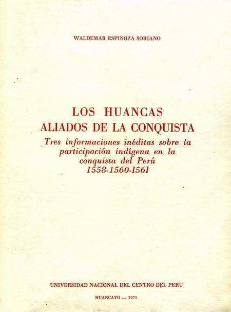 Los Huancas, aliados de la conquista